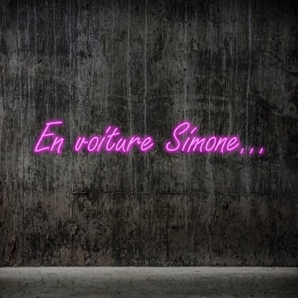Néon lumineux "EN VOITURE SIMONE..." par ONIRIC et La Maison du Néon Rose