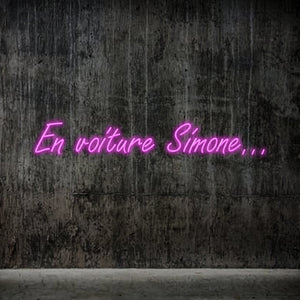 Ouvrir l&#39;image dans le diaporama, Néon lumineux &quot;EN VOITURE SIMONE...&quot; par ONIRIC et La Maison du Néon Rose
