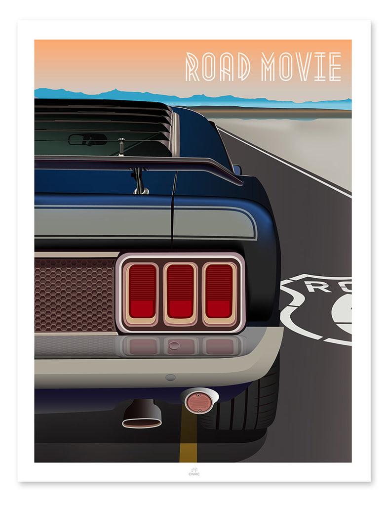 Affiche auto - "ROAD MOVIE" - Ford Mustang Mach 1 351 sur route 66 - ONIRIC 